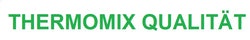 THERMOMIX QUALITÄT
